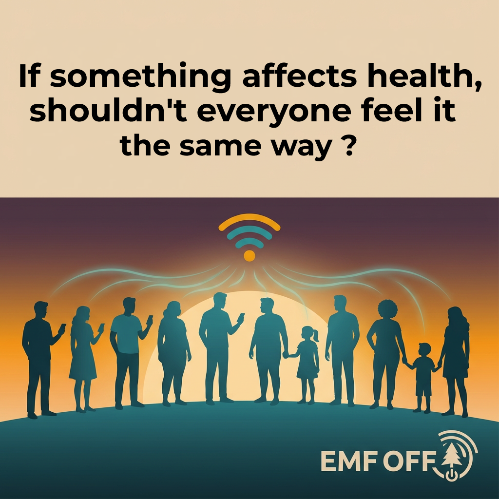 Some people get sick in modern wireless environments. And no one knows how to talk about it properly.